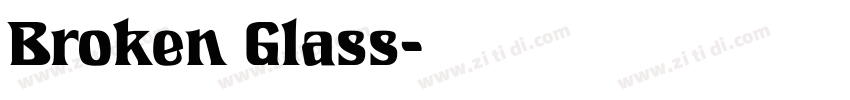 Broken Glass字体转换